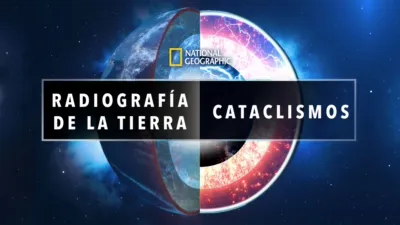 thumbnail - Radiografía de la Tierra: cataclismos