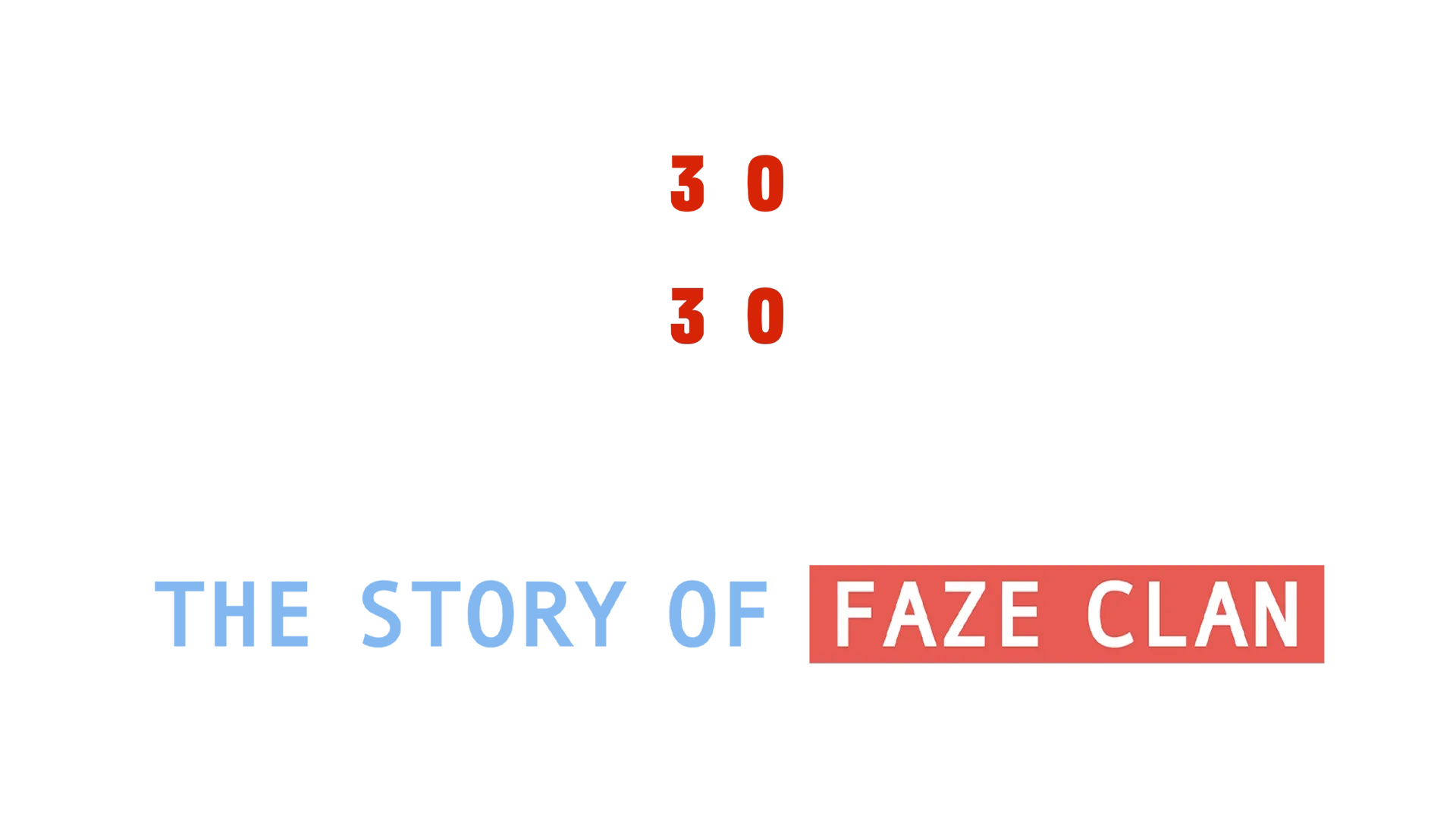 No Scope: The Story of FaZe Clan