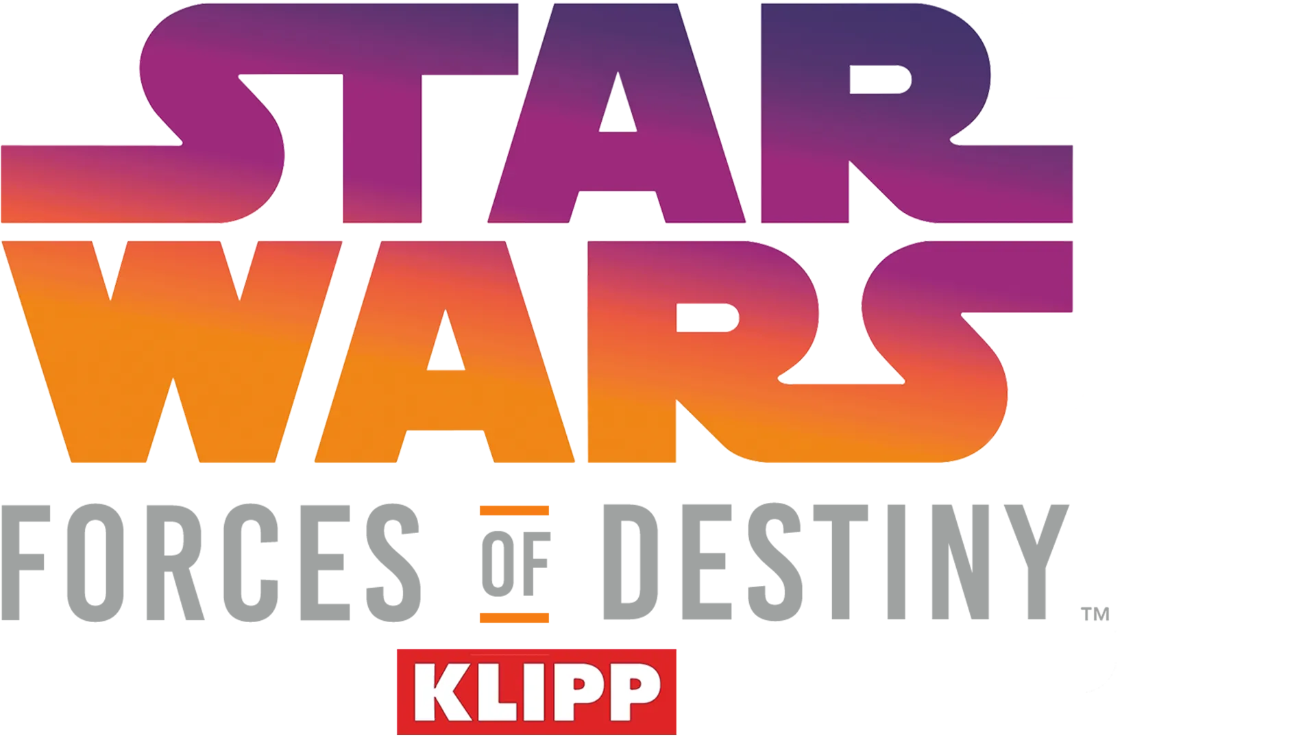 Star Wars: Forces of Destiny (Klipp)