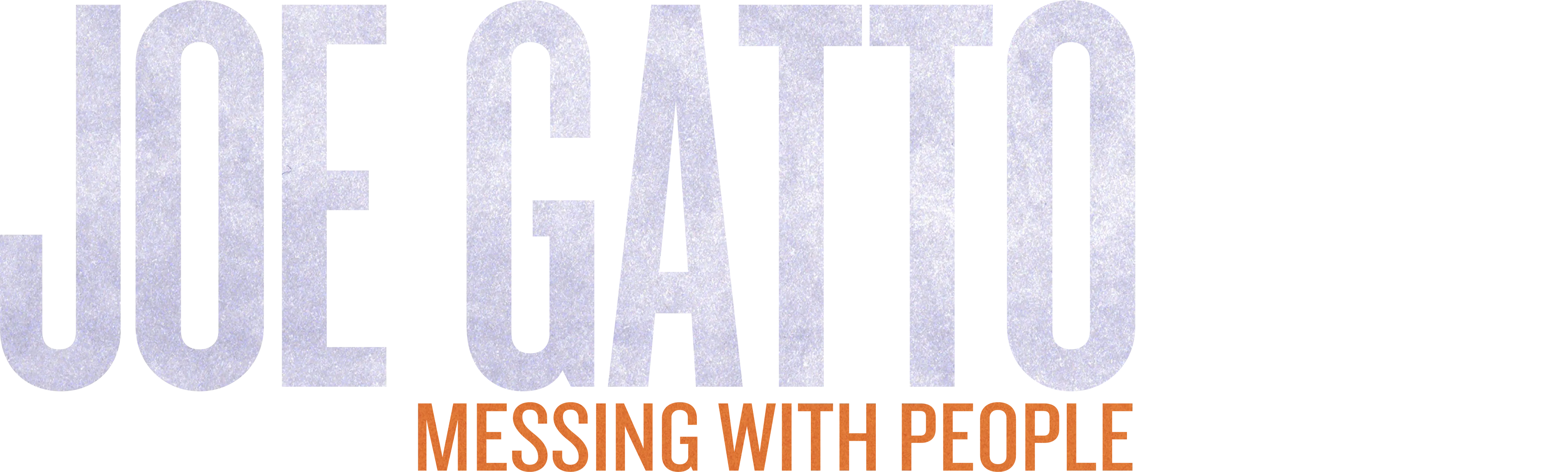 Joe Gatto: Messing with People