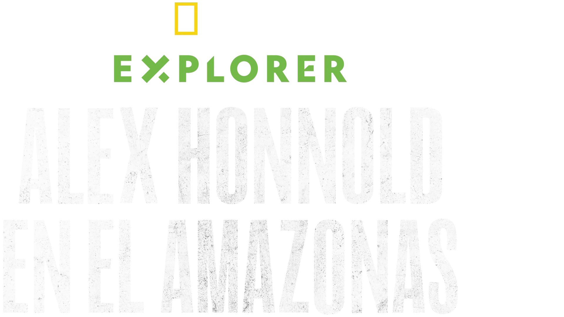 Explorer: Alex Honnold en el Amazonas
