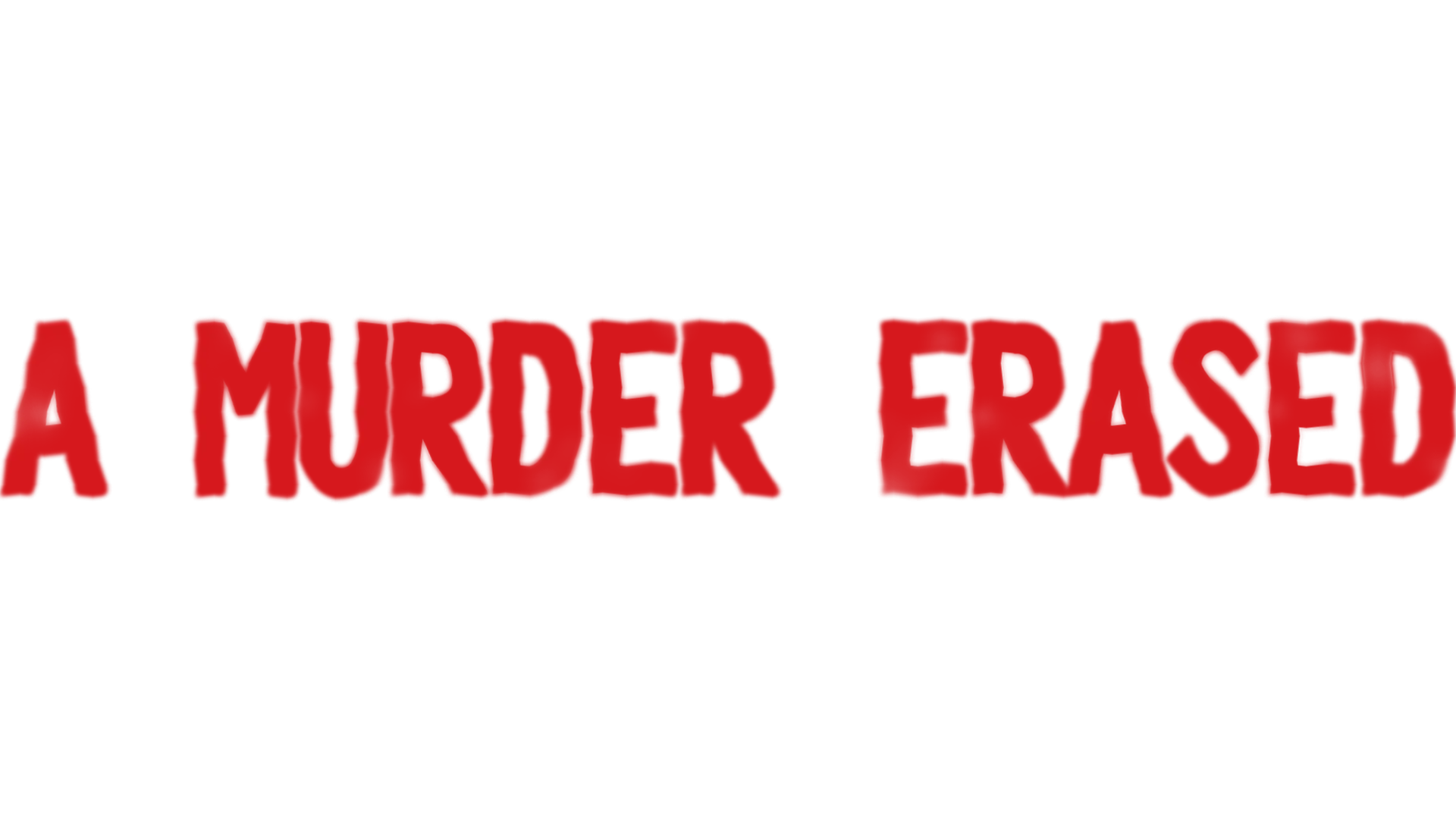 A Murder Erased
