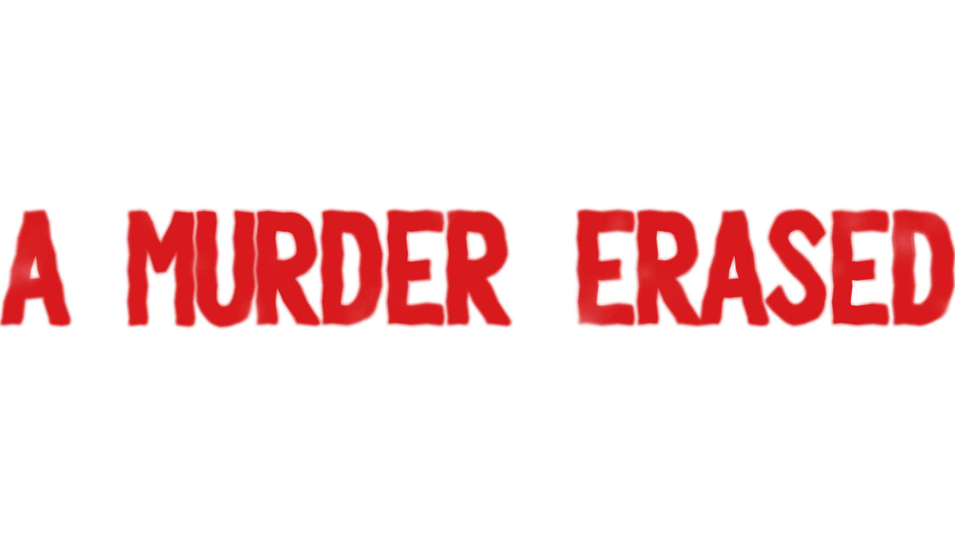 A Murder Erased