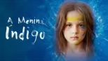 thumbnail - A Menina Índigo