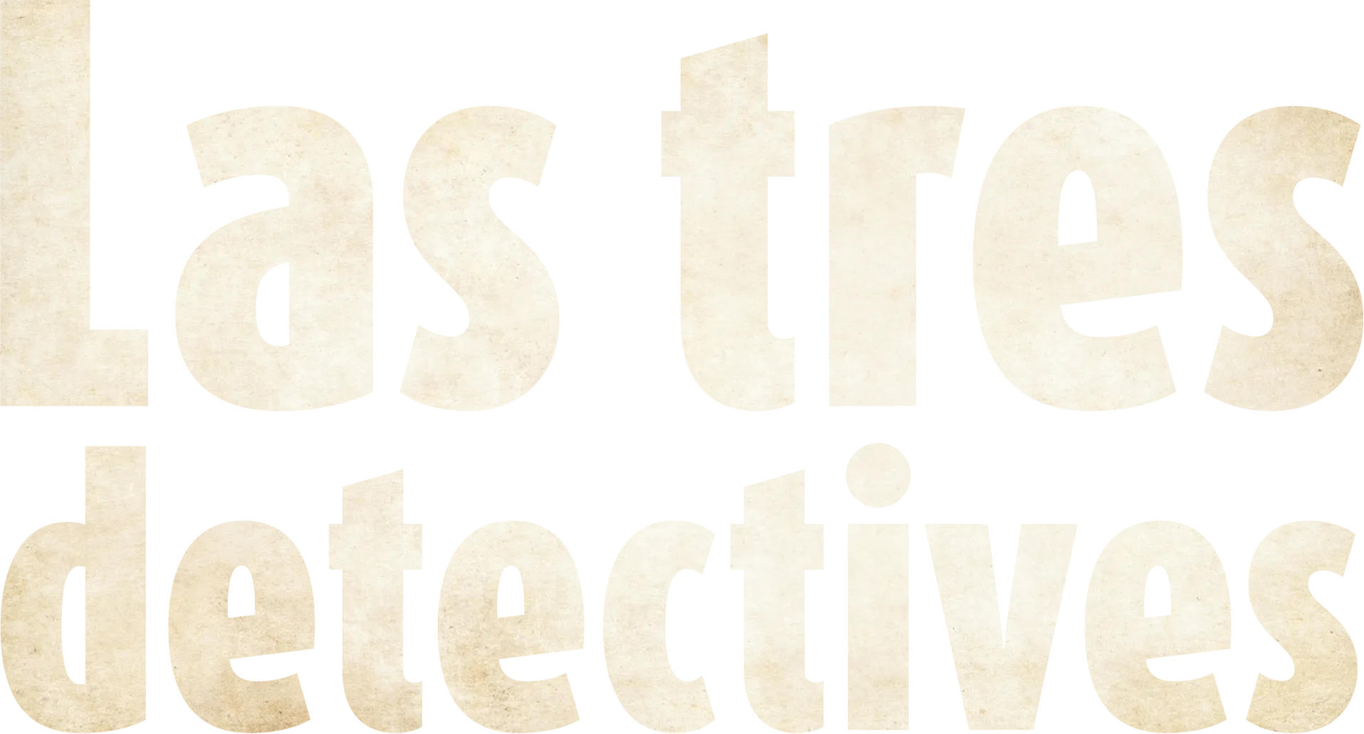 Las tres detectives