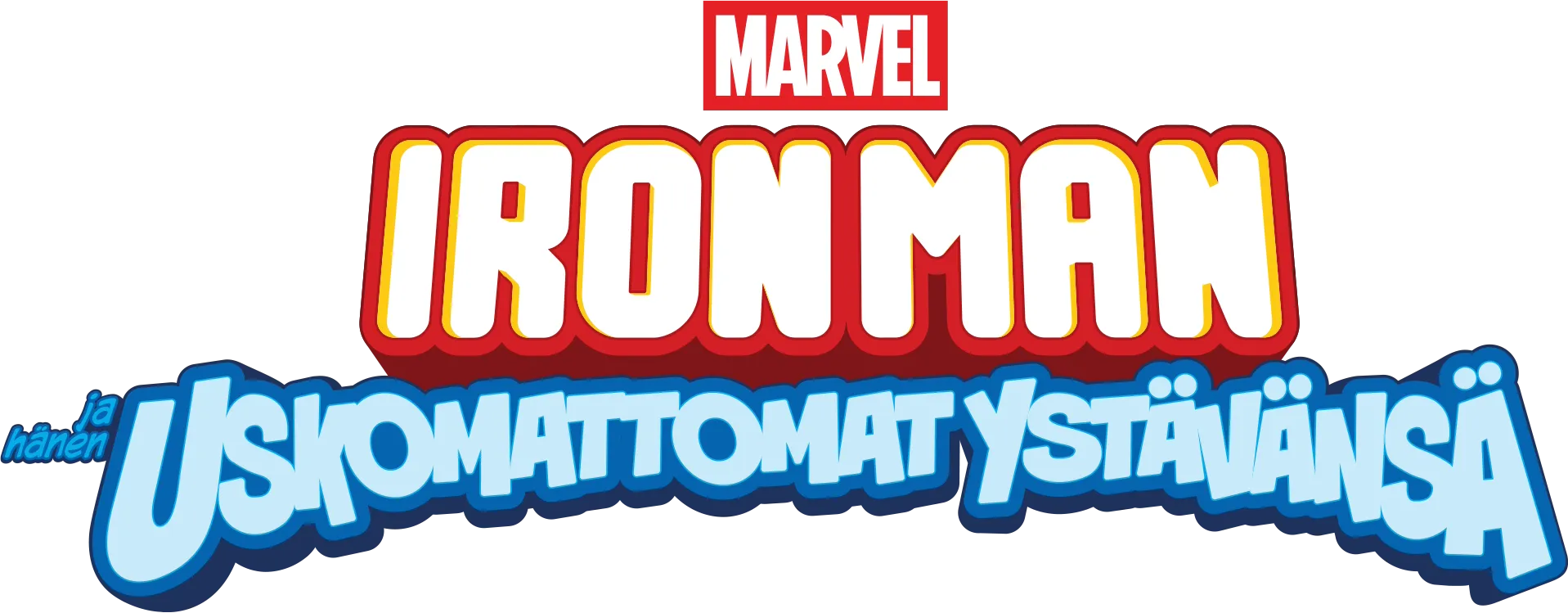 Iron Man ja hänen uskomattomat ystävänsä