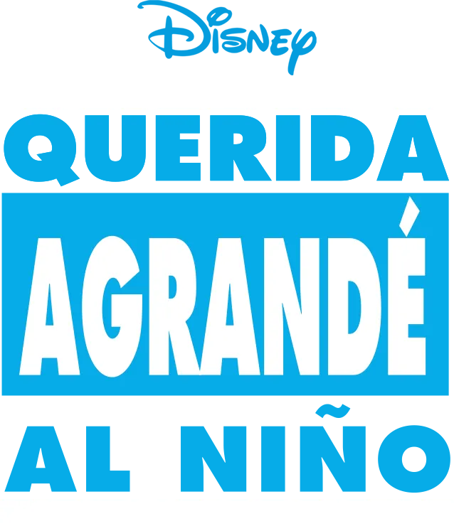 Querida, agrandé al niño