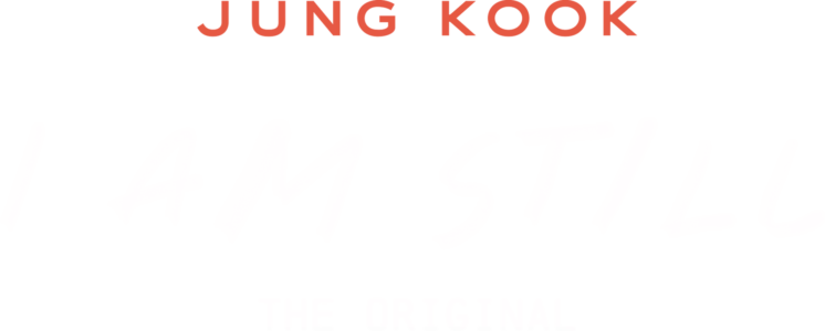<JUNG KOOK: I AM STILL> THE ORIGINAL
