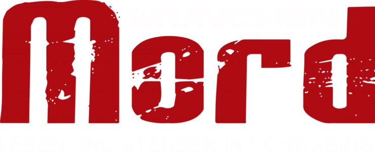 München Mord - Leben und Sterben in Schwabing