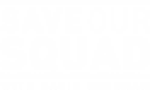 Save Our Squad with David Beckham