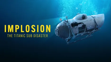 thumbnail - Implosion: The Titanic Sub Disaster