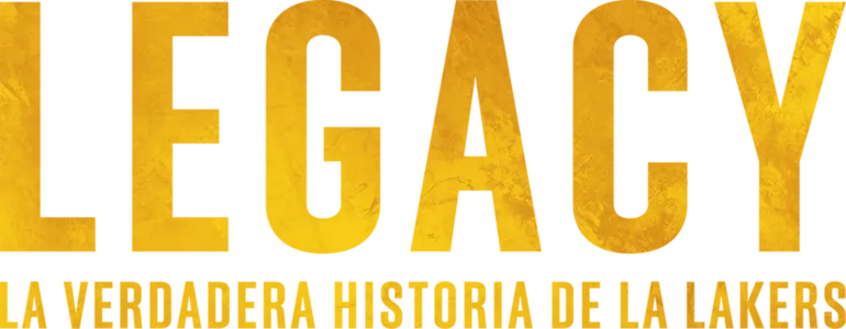 Legacy: la verdadera historia de LA Lakers