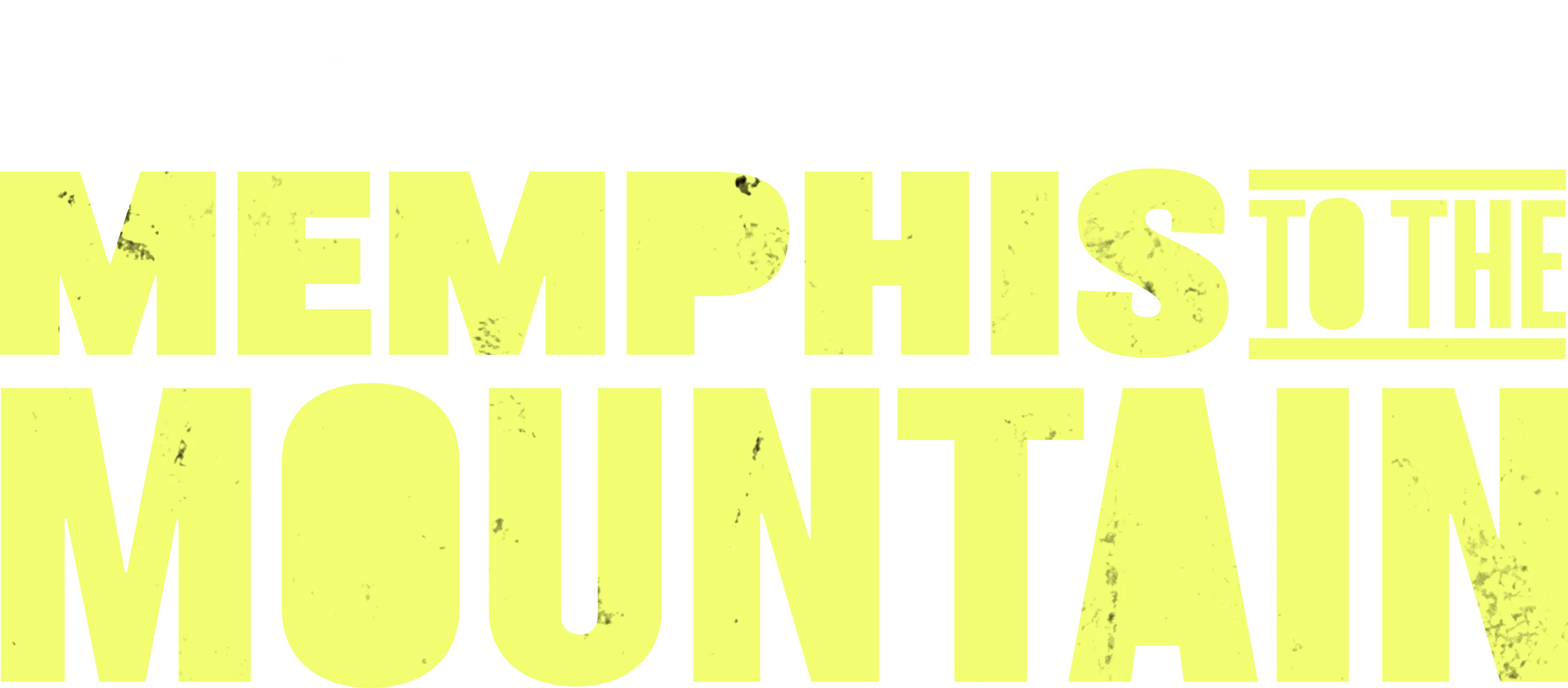 Memphis to the Mountain