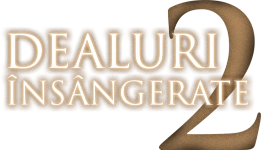 Dealuri însângerate 2