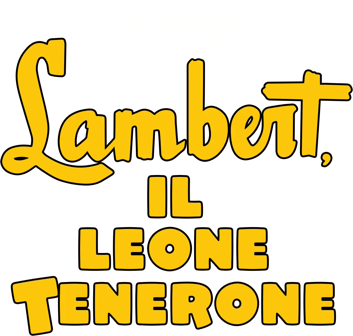 Lambert, Il Leone Tenerone