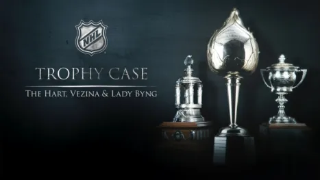 thumbnail - NHL Trophy Case: The Hart, Vezina, & Lady Byng