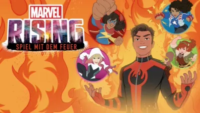 Marvel Rising: Spiel mit dem Feuer