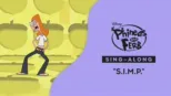 thumbnail - "S.I.M.P. (Squirrels in My Pants) (Sing-Along) | Phineas and Ferb Music Video
