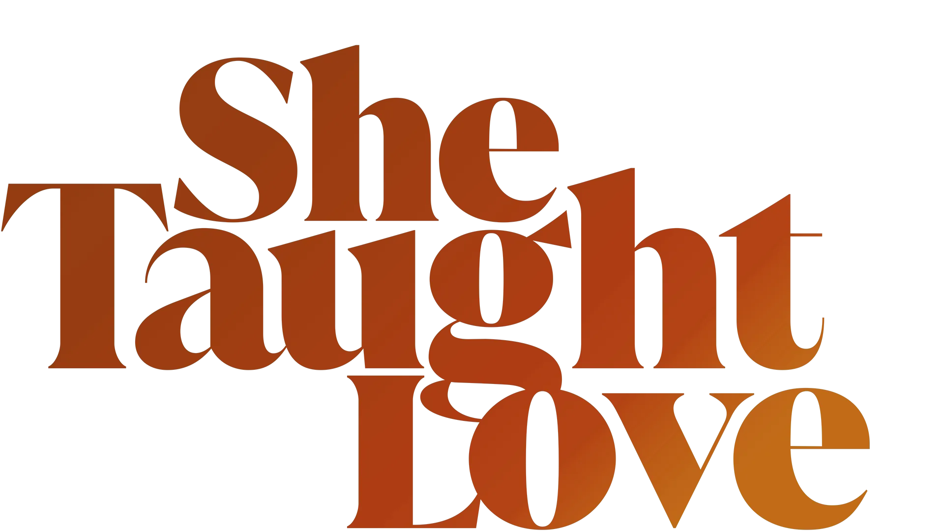 She Taught Love
