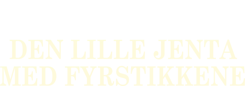 Den lille jenta med fyrstikkene