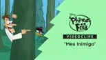thumbnail - "Meu Inimigo" | Phineas e Ferb Videoclipe