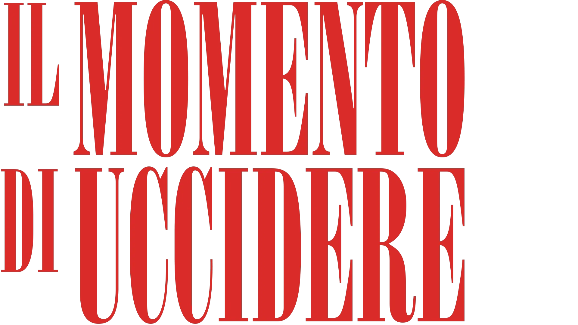 Il momento di uccidere