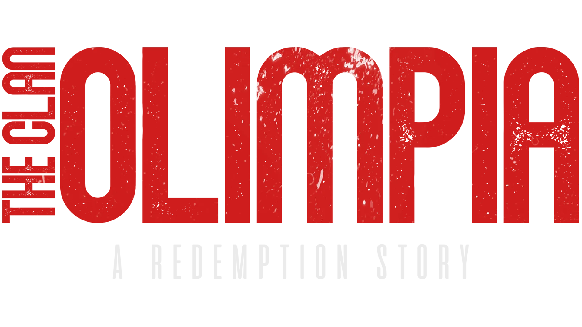 The Clan Olimpia: A Redemption Story