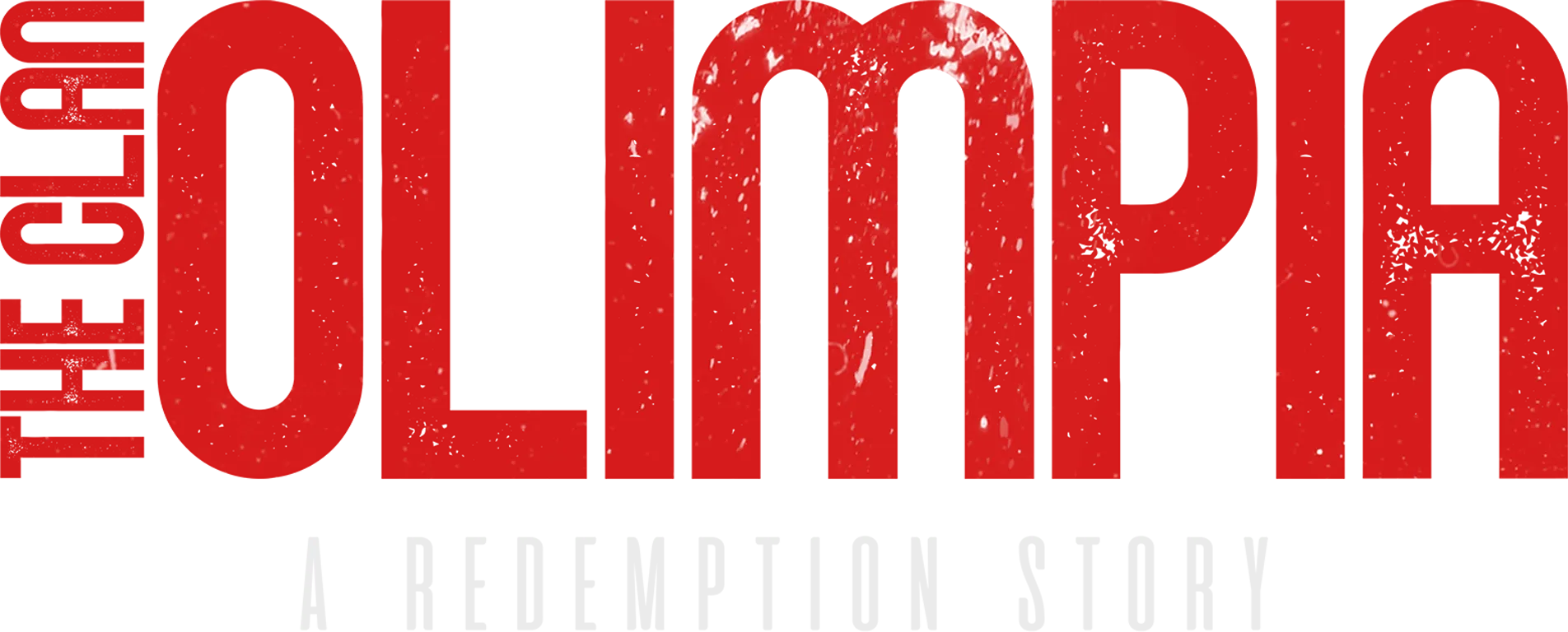 The Clan Olimpia: A Redemption Story