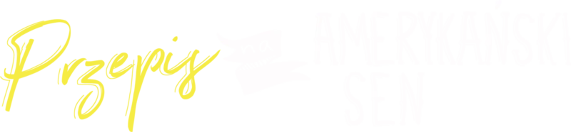 Przepis na amerykański sen
