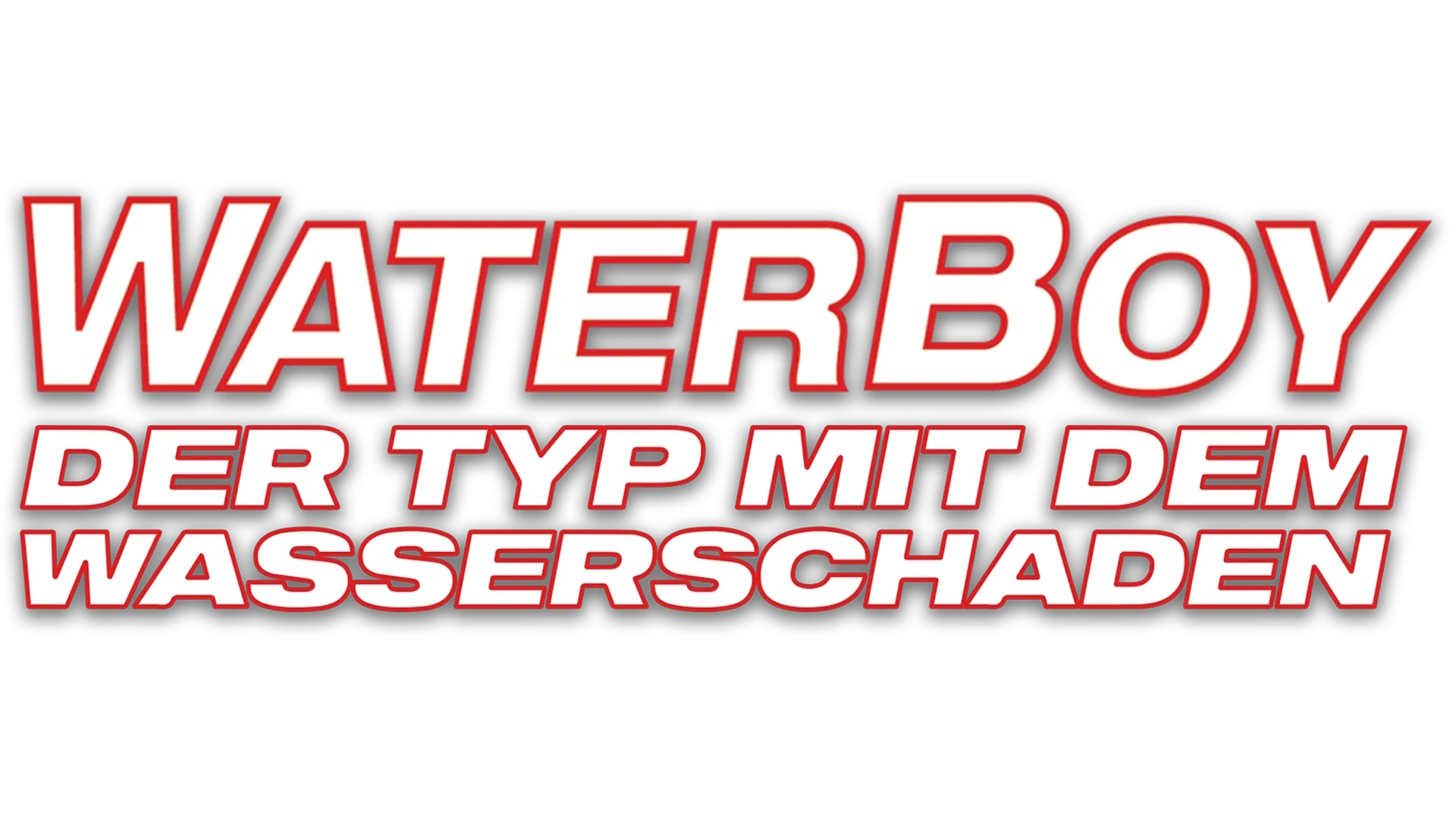 Waterboy - Der Typ mit dem Wasserschaden