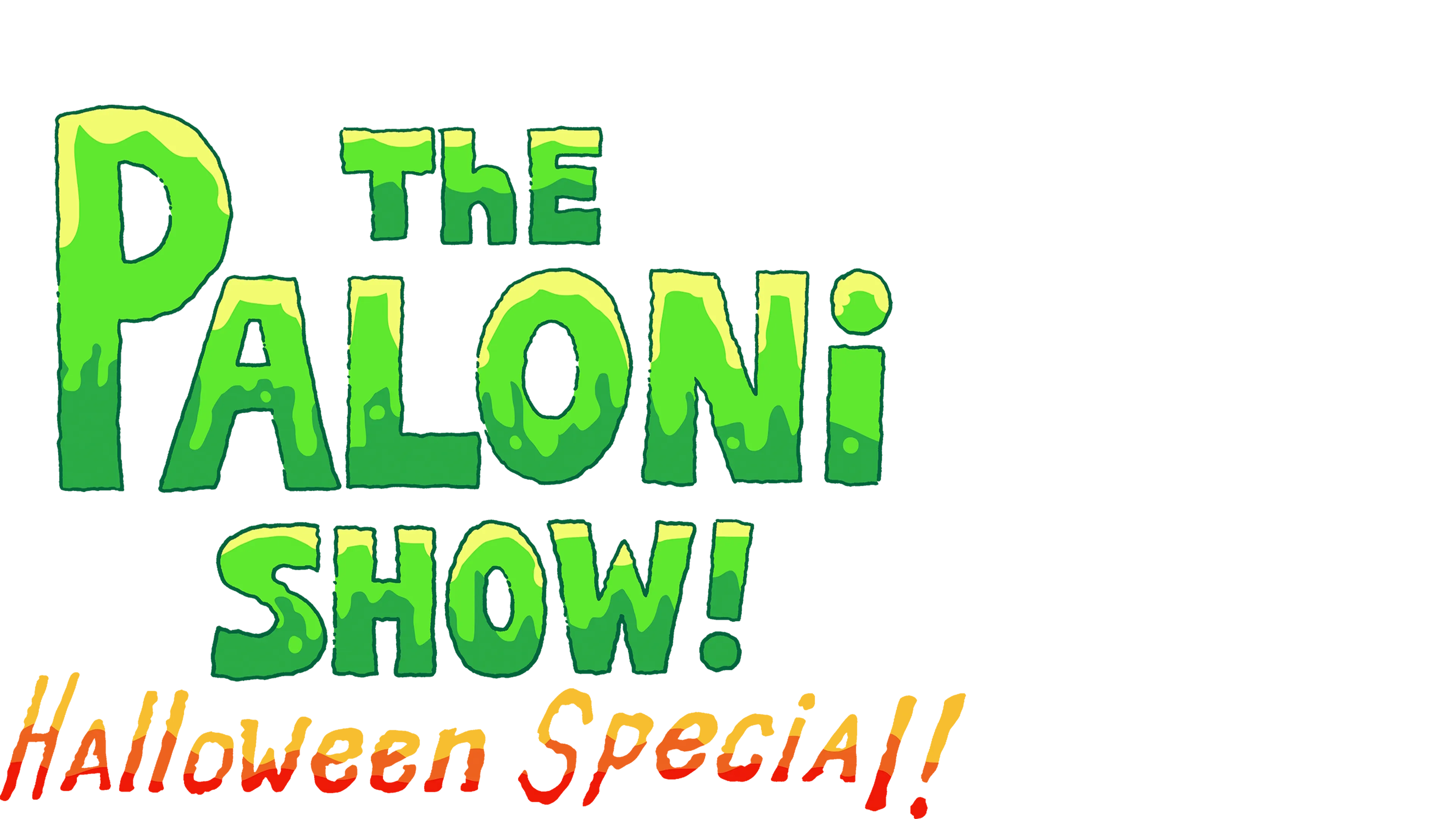 The Paloni Show! Halloween Special!