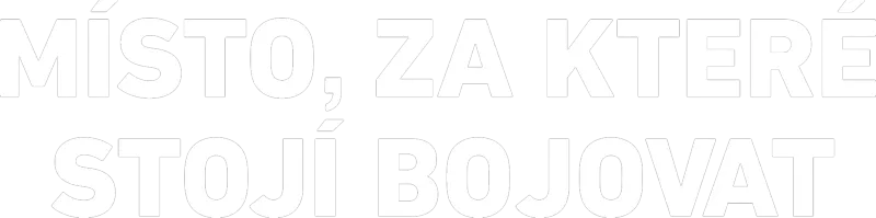 Místo, za které stojí bojovat