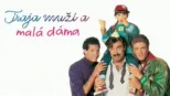 thumbnail - Traja muži a malá dáma