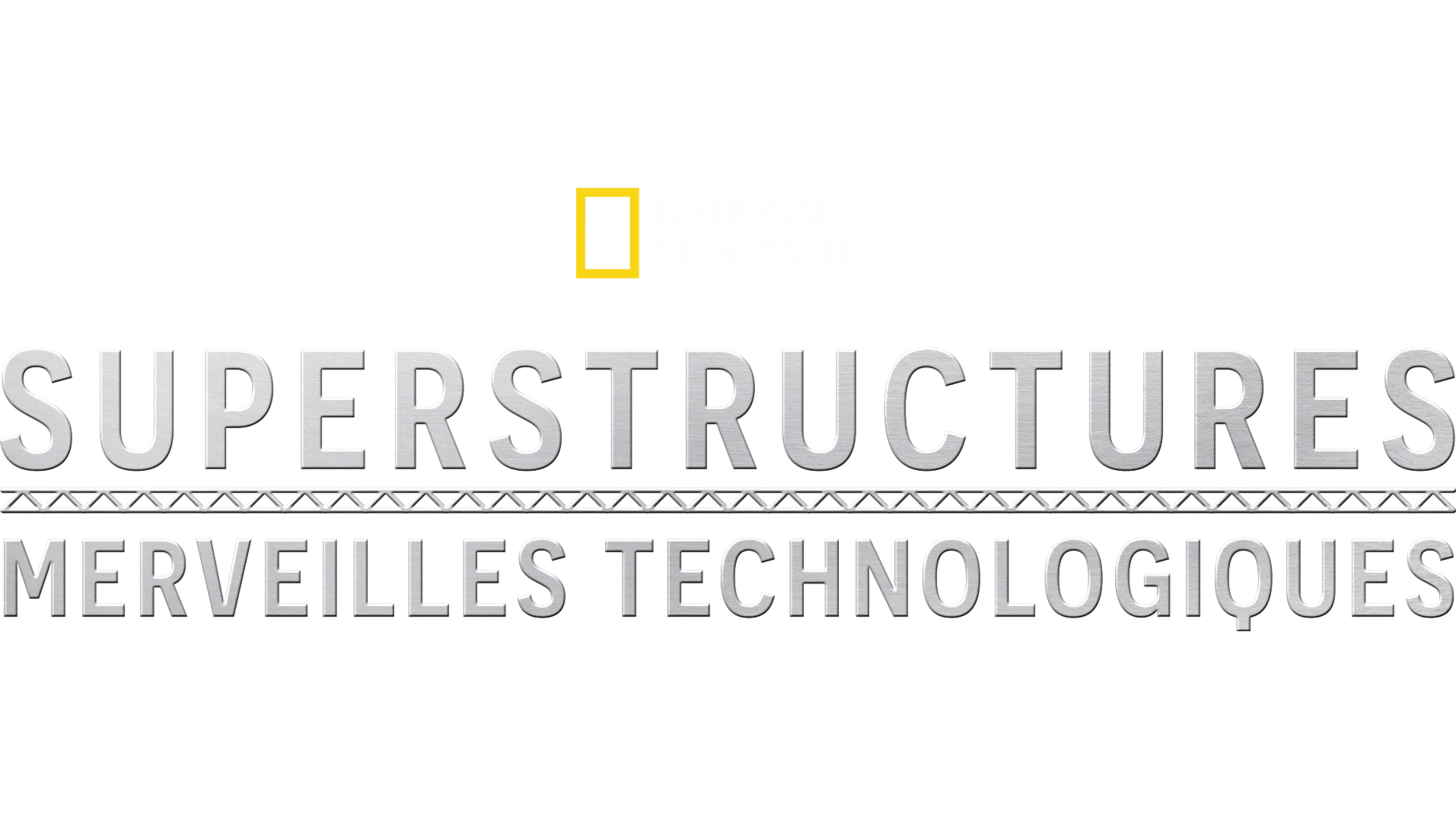 Superstructures : Merveilles technologiques