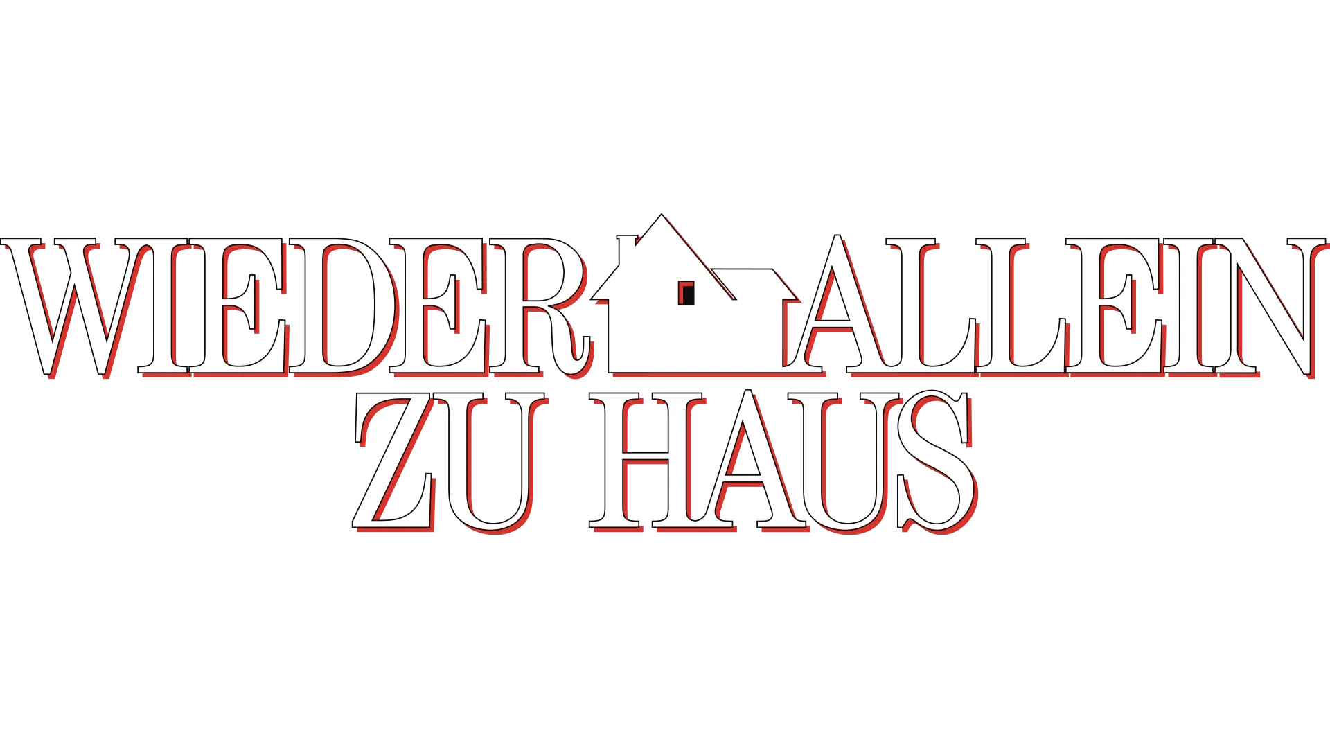 Wieder allein zu Haus