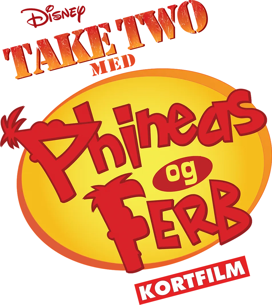 Take Two med Phineas og Ferb (Kortfilm)