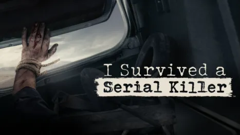 thumbnail - I Survived a Serial Killer