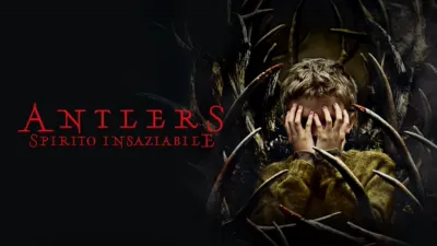 Antlers - Spirito Insaziabile