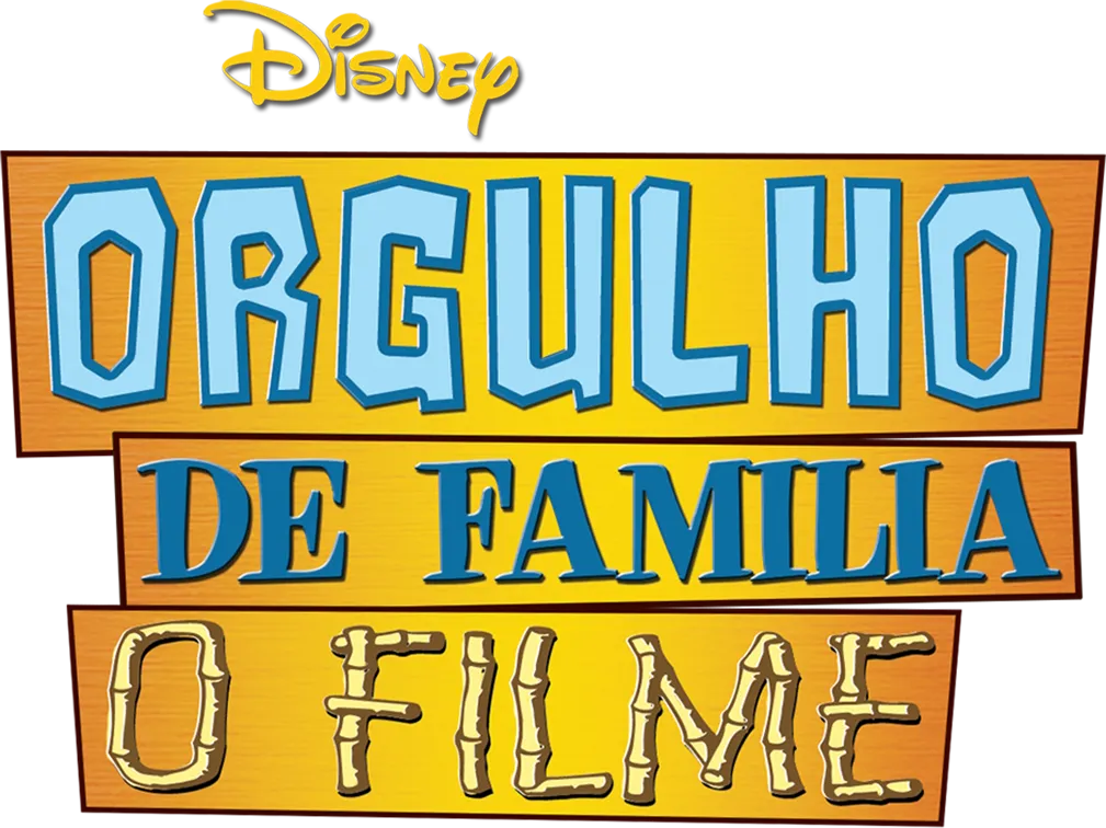Orgulho de Família - O Filme