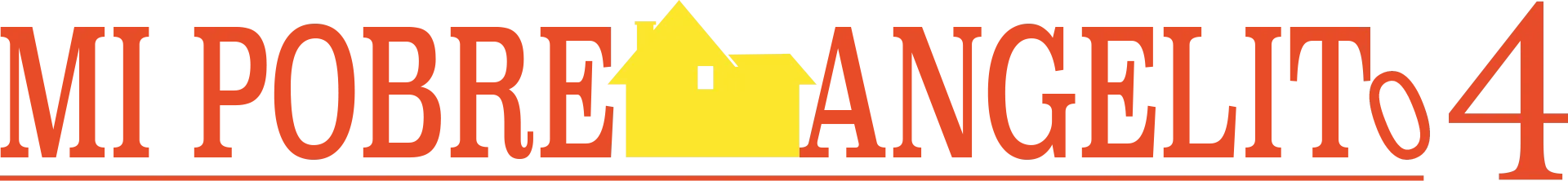 Mi Pobre Angelito 4
