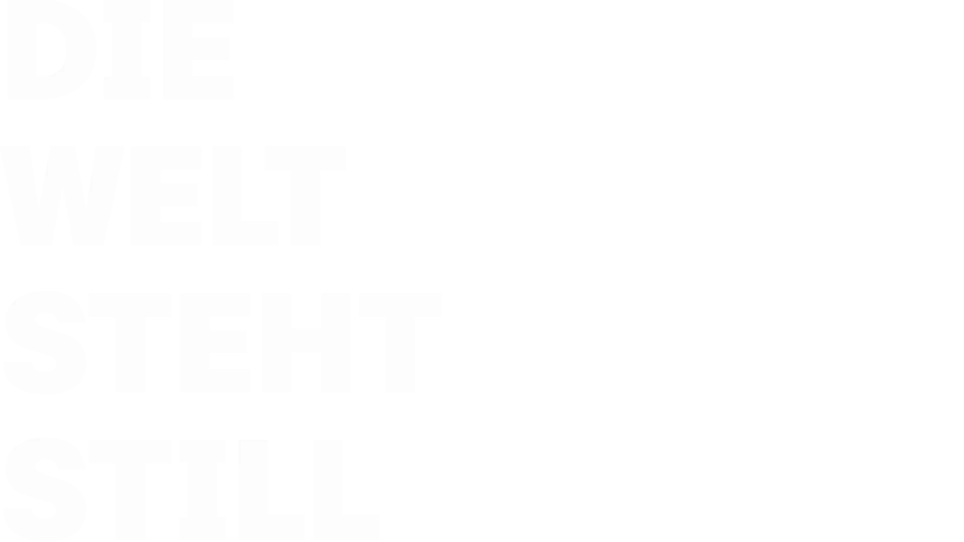 Die Welt steht still