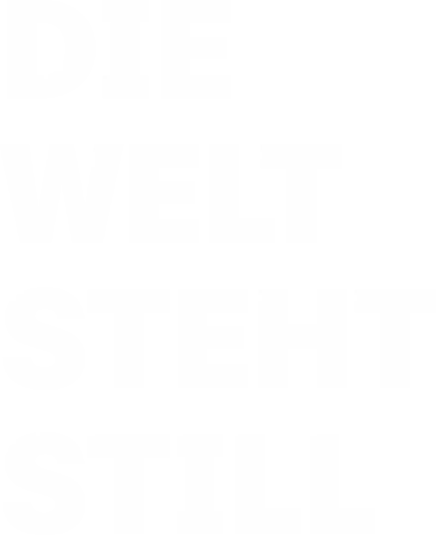 Die Welt steht still
