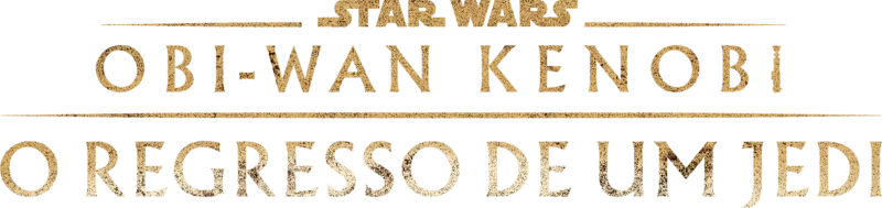 Obi-Wan Kenobi: O Regresso de um Jedi