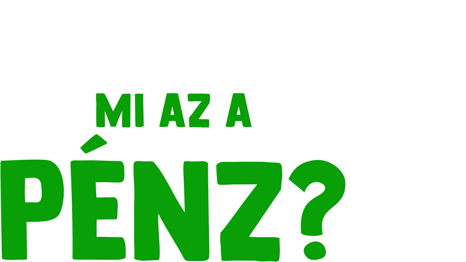 Villi villámkérdései: Mi az a pénz?
