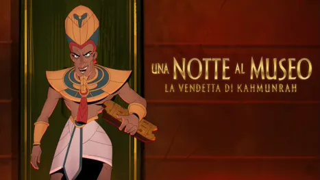 thumbnail - Una Notte al Museo – La Vendetta di Kahmunrah