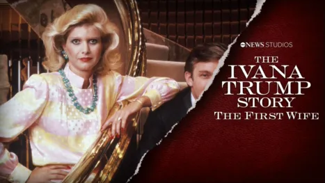 thumbnail - The Ivana Trump Story: The First Wife