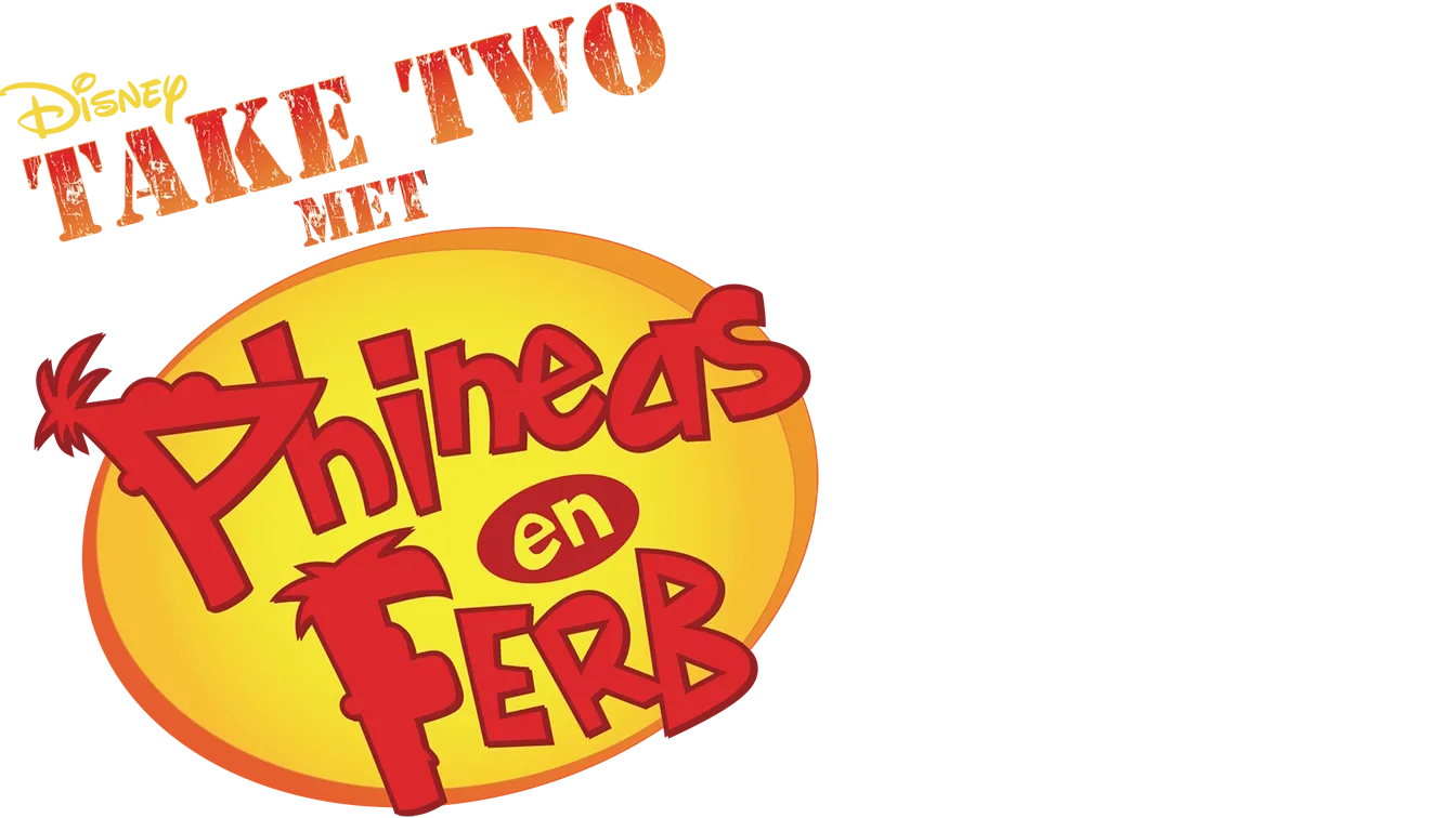 Take Two met Phineas & Ferb (Shorts)