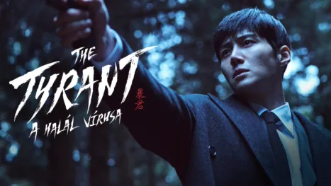 thumbnail - The Tyrant: A halál vírusa