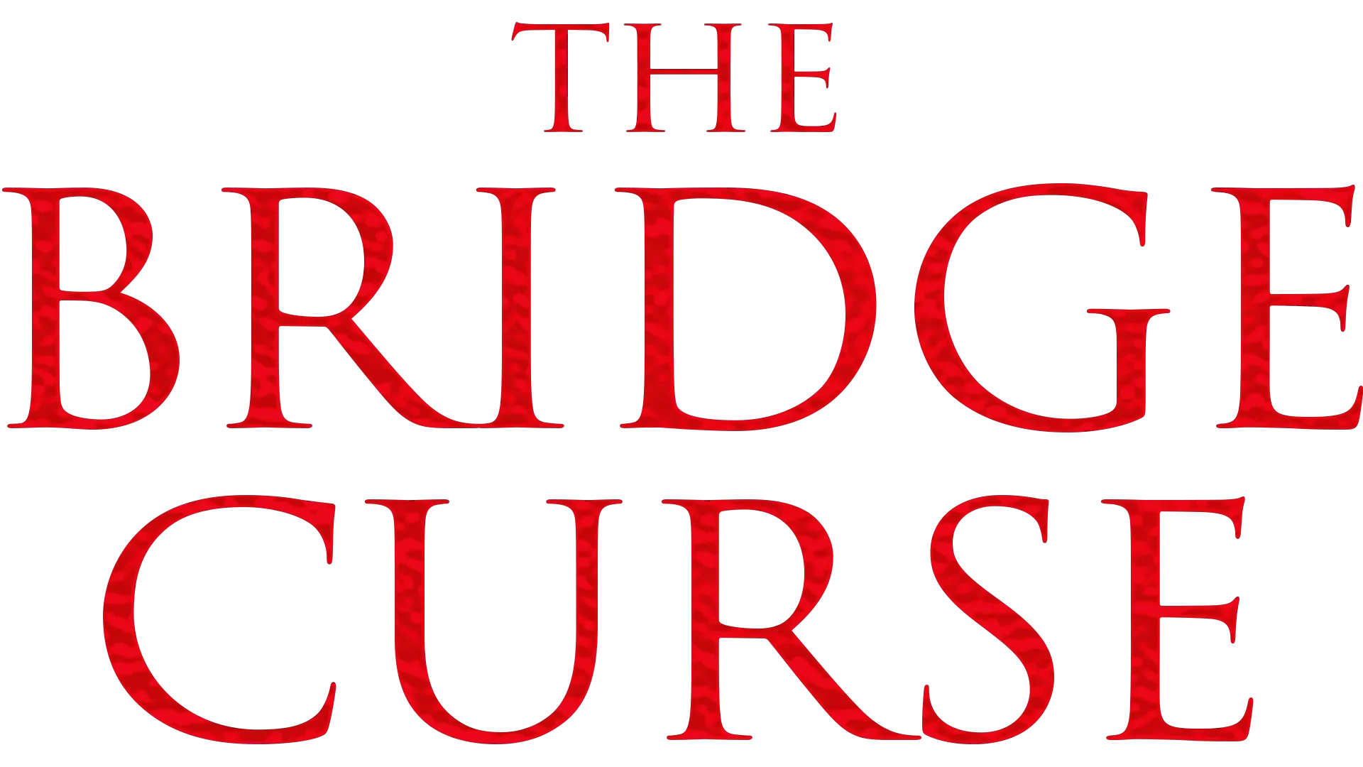 The Bridge Curse