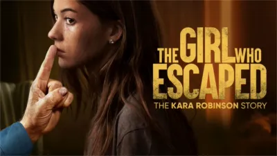 The Girl Who Escaped: The Kara Robinson Story